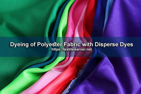 disperse dye on polyester fabric